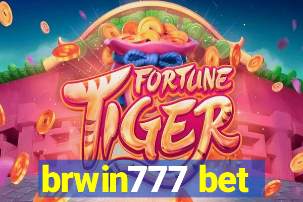 brwin777 bet